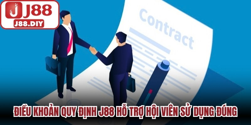 Điều khoản quy định J88 hỗ trợ hội viên sử dụng đúng